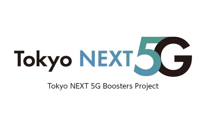 Tokyo NEXT 5G Boosters Project